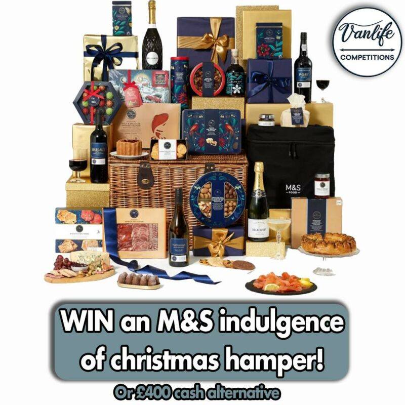 Win a Luxury Indulgence M and S Christmas Hamper! Van Life Competitions